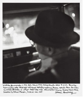 William Burroughs, 11 PM late March 1985, being driven home to 222 Bowery…., 1985 printed 1984-97. National Gallery of Art, Gift of Gary S. Davis. © 2012 Allen Ginsberg LLC. All rights reserved.