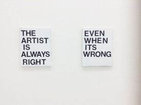 Leo Fitzpatrick, The artist is always right even when its wrong, 2013, acrylic on canvas 14”x 22”. Courtesy of the National Exemplar Gallery.